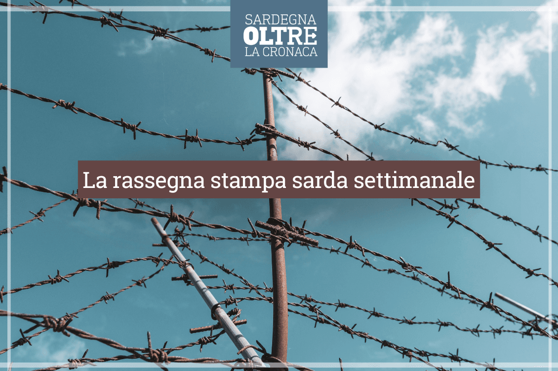 La rassegna stampa sarda settimanale
